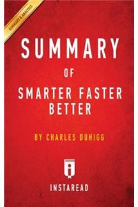 Summary of Smarter Faster Better