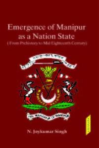 Emergence of Manipur as a Nation State