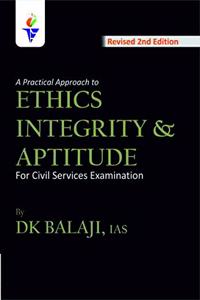 A Practical Approach to Ethics Integrity and Aptitude Original book with Gold Foiled Title by DK BALAJI IAS