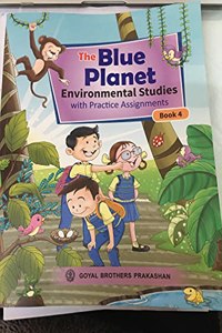 THE BLUE PLANET ENVIRONMENT STUDIES WITH PRACTICE ASSIGNMENTS GRADE 4