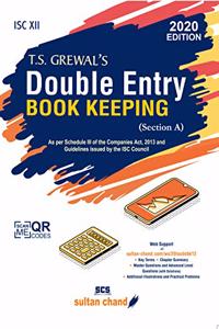 T.S. Grewal's Double Entry Book Keeping (Section A): Textbook For Isc Class 12