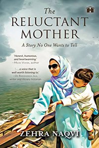 The Reluctant Mother: A Story No One Wants To Tell