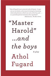 MASTER HAROLD AND THE BOYS