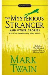 Mysterious Stranger and Other Stories