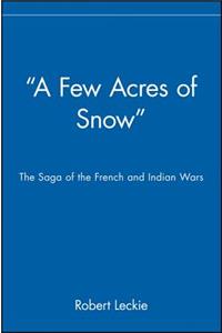 "A Few Acres of Snow"