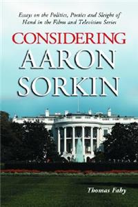 Considering Aaron Sorkin