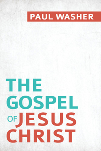 Gospel of Jesus Christ, The