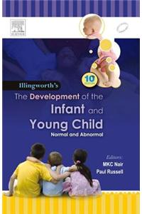 Illingworths' Development of the Infant and the Young Child (Adaptation), 10/e