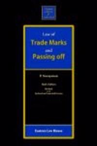 Law of Trade Marks & Passing off: With supplement containing the amendments of the Finance Act 2017 & the Trade Marks Rules 2017