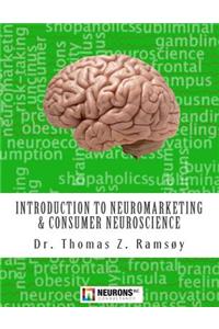 Introduction to Neuromarketing & Consumer Neuroscience