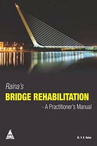 Raina?s Bridge Rehabilitation: A Practitioner's Manual