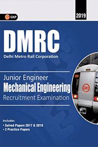DMRC 2019: Junior Engineer Mechanical Engineering Guide