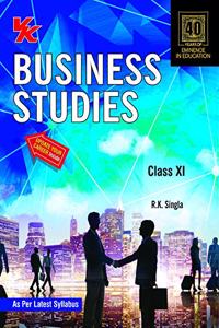 Business Studies (RK Singla) Class 11 For 2020 Exam