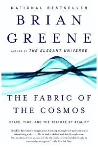 The Fabric of the Cosmos