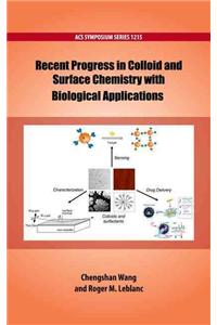 Recent Progress in Colloid and Surface Chemistry