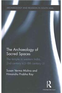 Archaeology of Sacred Spaces