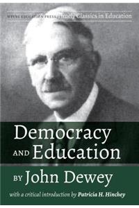 Democracy and Education by John Dewey