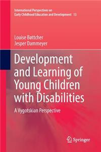 Development and Learning of Young Children with Disabilities