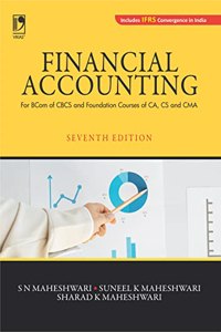 Financial Accounting: For Bcom Of Cbcs And Foundation Courses Of Ca, Cs And Cma