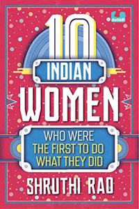 10 Indian Women Who Were the First to Do What the Did