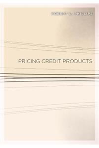 Pricing Credit Products
