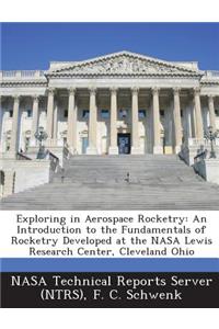Exploring in Aerospace Rocketry