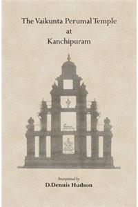 The Vaikunta Perumal Temple at Kanchipuram