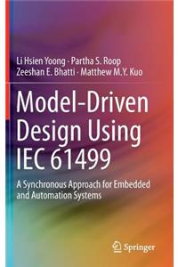 Model-Driven Design Using Iec 61499: A Synchronous Approach for Embedded and Automation Systems