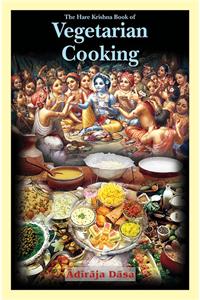Hare Krishna Book of Vegetarian Cooking