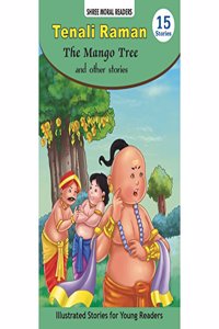 Tenali Raman The Mango Tree And Other Stories (Shree Moral Readers)