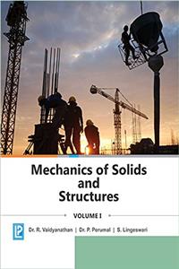 Mechanics of Solids and Structures - I