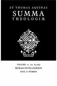 Summa Theologiae: Volume 12, Human Intelligence