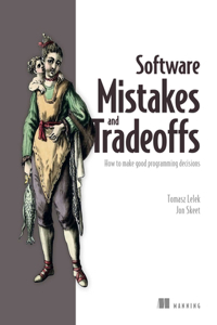 Software Mistakes and Tradeoffs