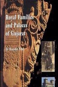 Royal Families and Palaces of Gujarat