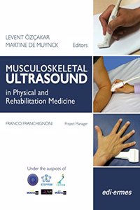 Musculoskeletal Ultrasound in Physical and Rehabilitation Medicine