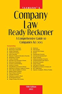 Taxmann's Company Law Ready Reckoner ? Topic-wise commentary on the provisions of Companies Act, 2013 along with relevant Rules, Case Laws, Circulars, Notifications [Paperback] Taxmann