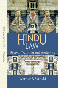 Hindu Law Beyond Tradition and Modernity