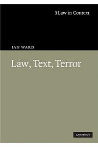 Law, Text, Terror