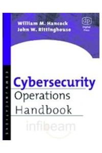 Cyber Security Operations Handbook