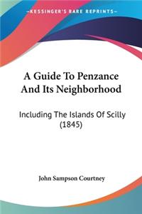 Guide To Penzance And Its Neighborhood