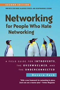 Networking for People Who Hate Networking, Second Edition