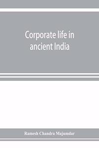 Corporate life in ancient India