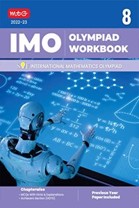 International Mathematics Olympiad (IMO) Work Book for Class 8 - MCQs, Previous Years Solved Paper and Achievers Section - Olympiad Books For 2022-2023 Exam