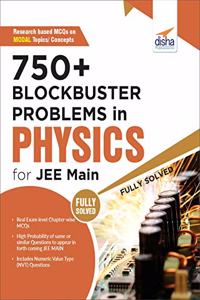 750+ Blockbuster Problems in Physics for JEE Main