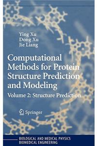 Computational Methods for Protein Structure Prediction and Modeling