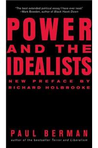 Power and the Idealists: Or, the Passion of Joschka Fischer, and Its Aftermath