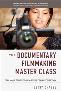 Documentary Filmmaking Master Class