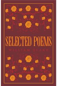 Selected Poetical Works: Blake