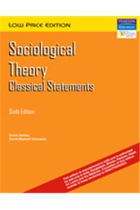 Sociological Theory Classical Statements