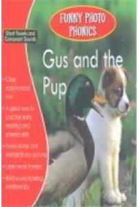 Funny Photo Phonics: Gus & the Pup